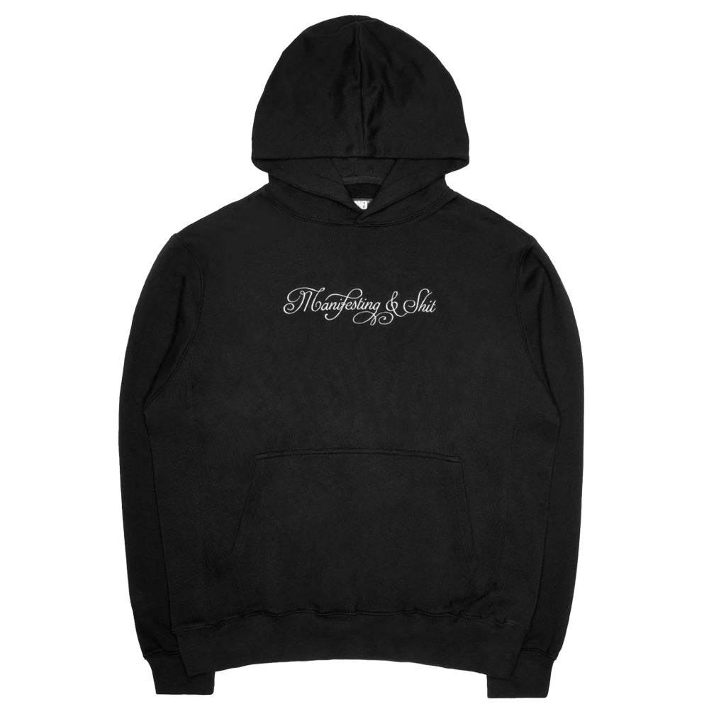 Manifesting and Shit Hoodie